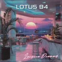 Leisure Dreams by Lotus 94