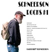 Schneerson Rocks #1 by Izzy Schneerson