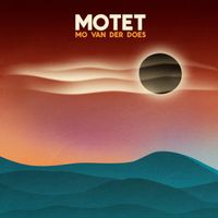 Motet by Mo van der Does