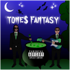 TONE$ FANTASY - Fine Art Poster
