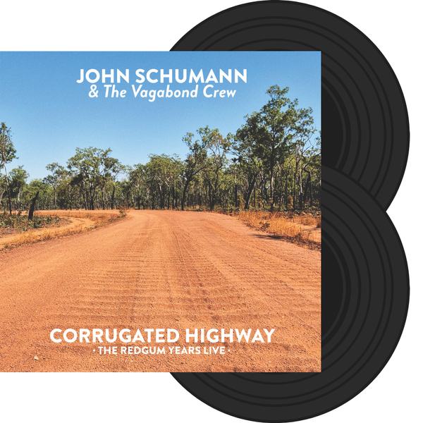 Corrugated Highway – The Redgum Years Live - 2LP SIGNED BY JOHN SCHUMANN 