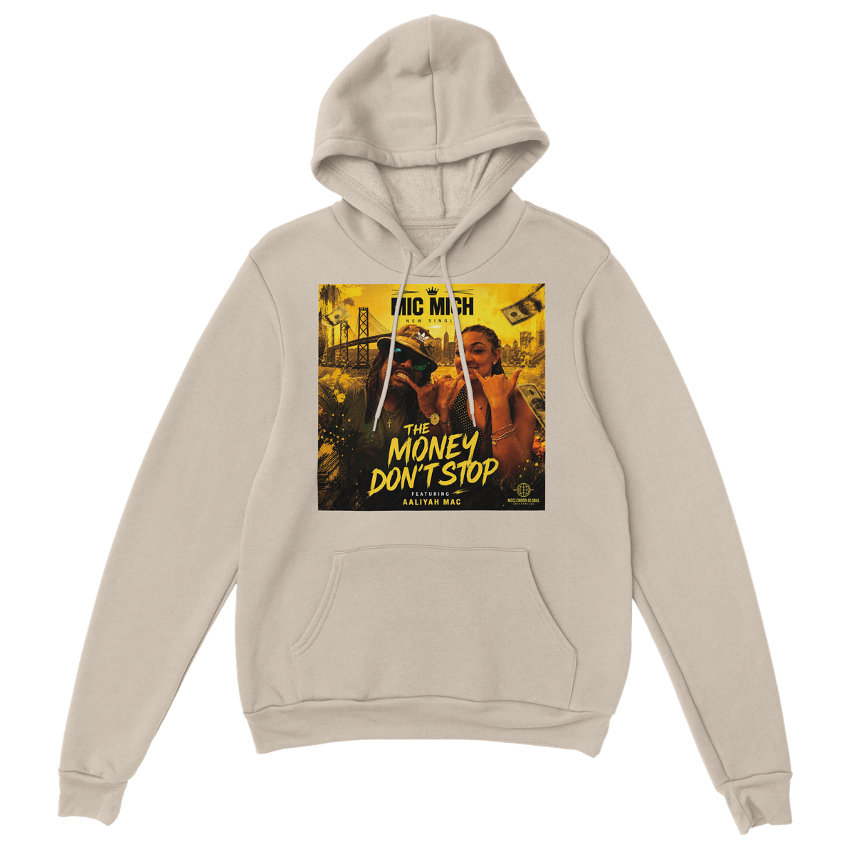 THE MONEY DON'T STOP (feat. Aaliyah McClendon) - Classic Unisex Pullover Hoodie