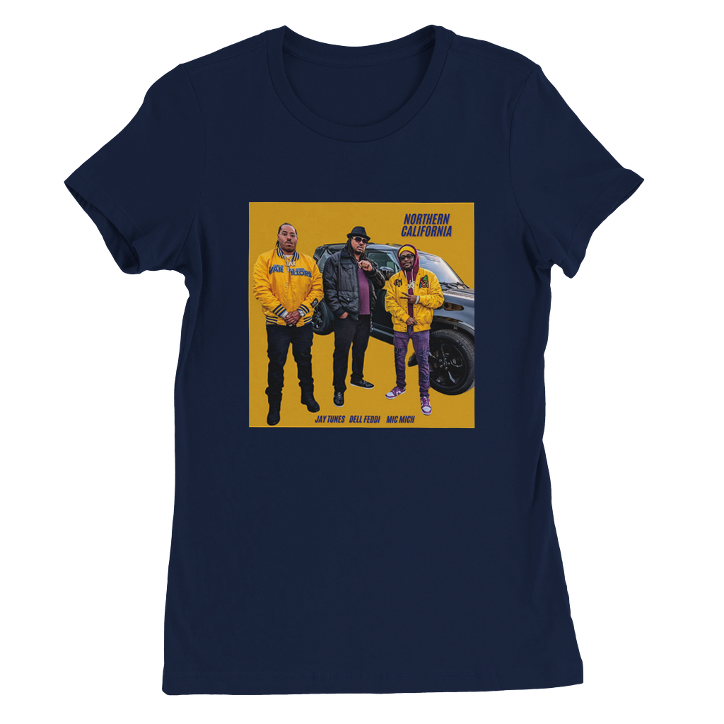 Northern California (feat. Jay Tunes &amp; Dell Feddi) - Women&rsquo;s Cut T-Shirt