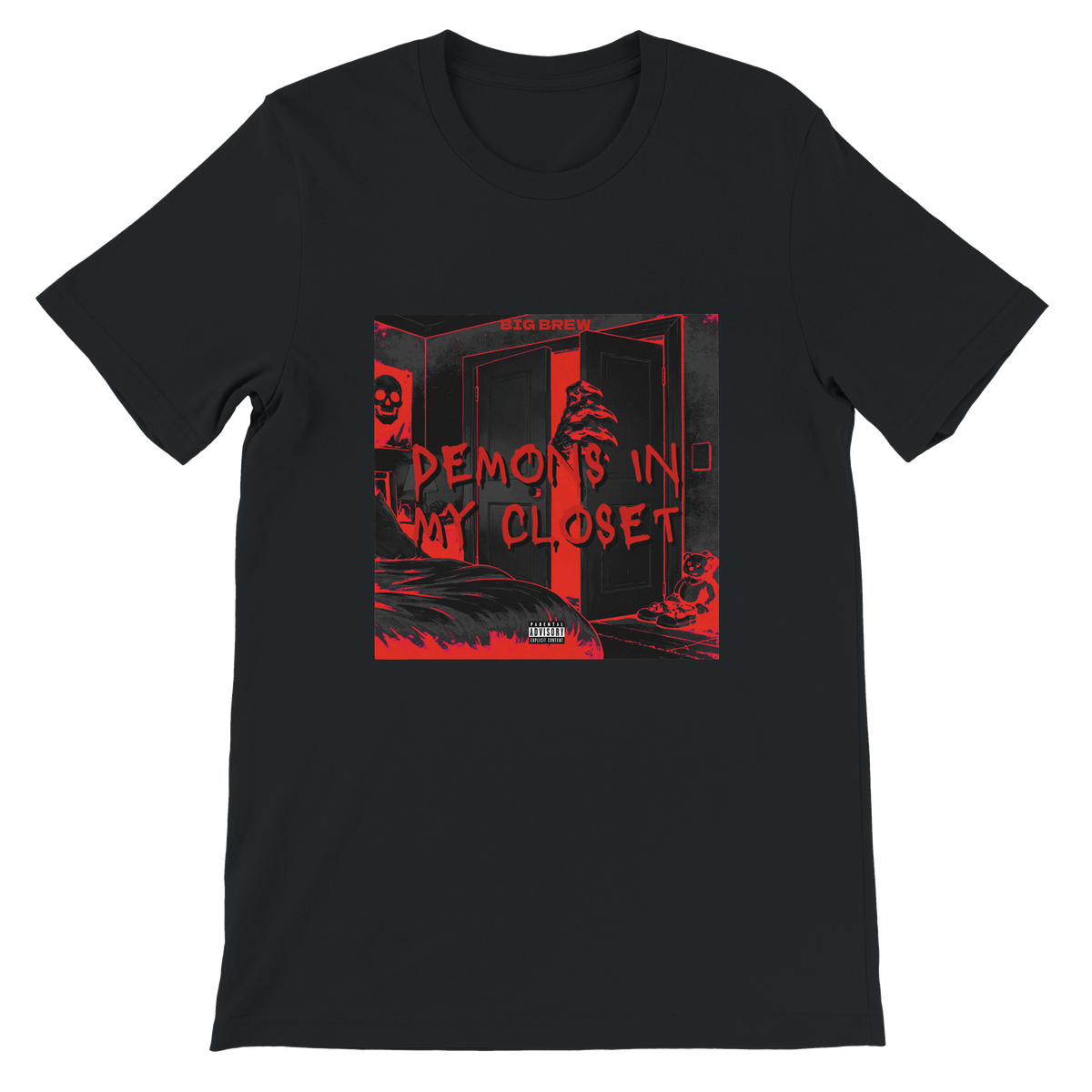 Demons in my Closet - Unisex T-Shirt