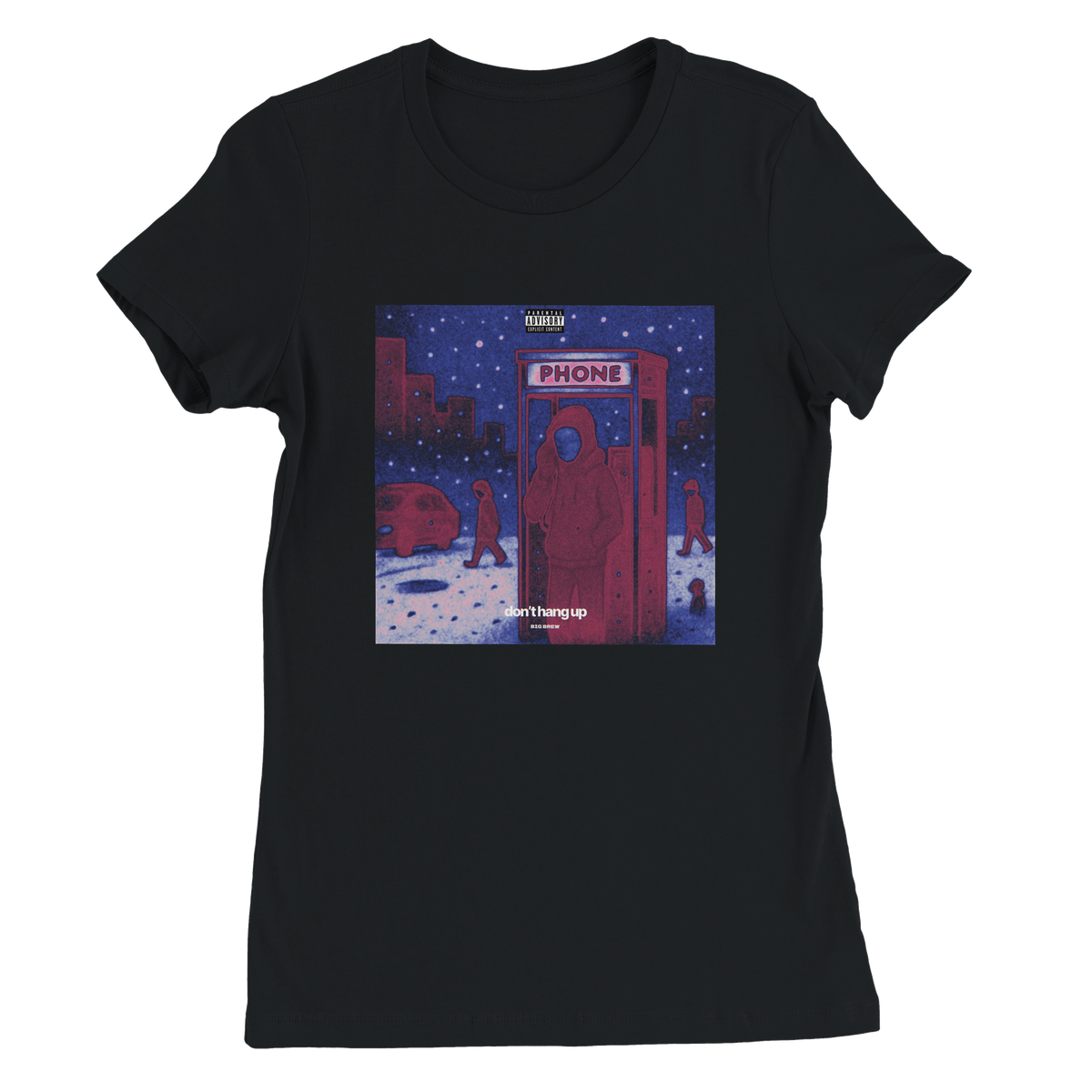 Don't Hang Up - Women’s Cut T-Shirt