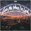 Love Me When I'm Loud (a Mixtape) - Fine Art Poster
