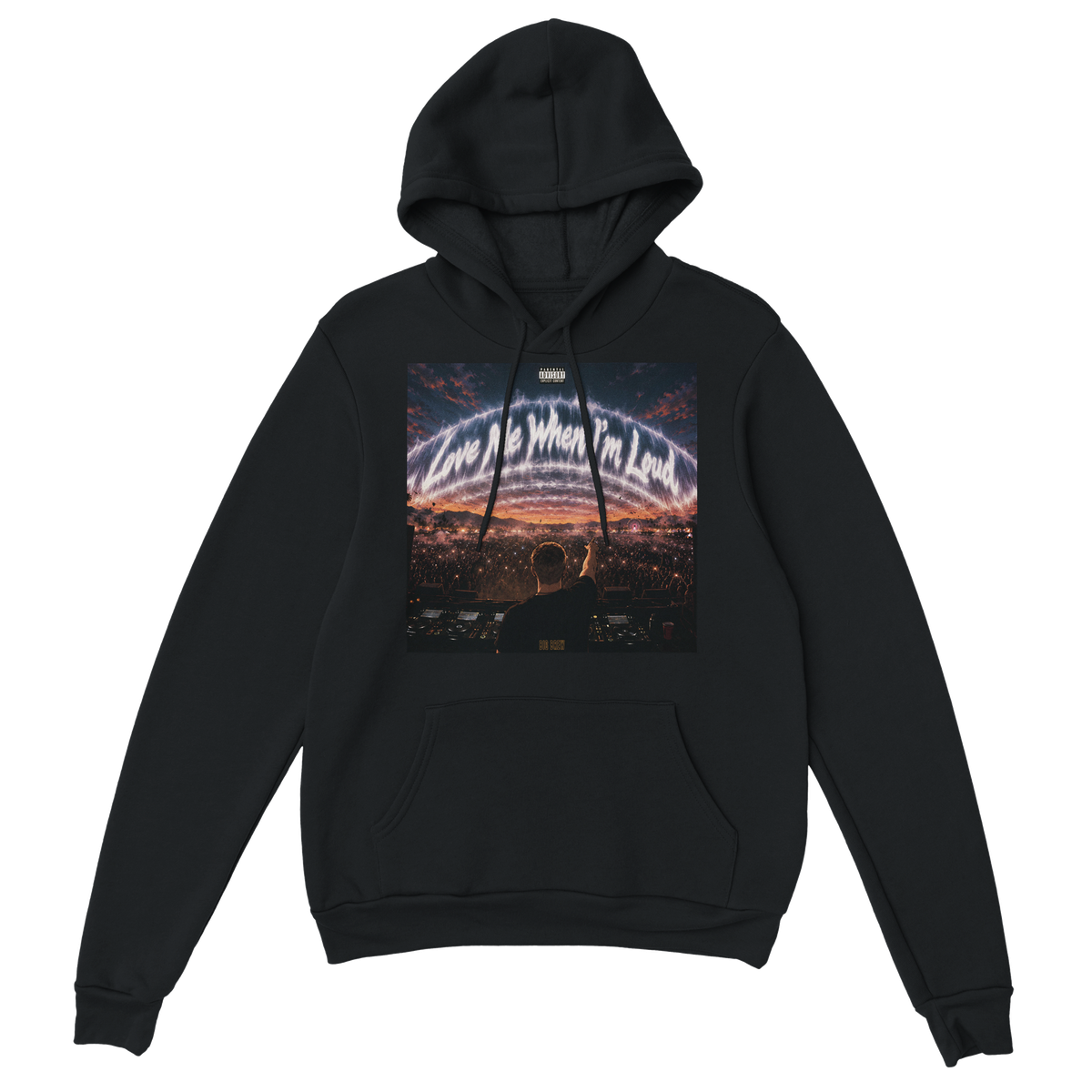 Love Me When I'm Loud (a Mixtape) - Classic Unisex Pullover Hoodie