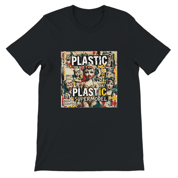 Plastic Supermodel - Unisex T-Shirt