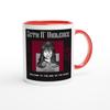 Welcome To The End Of The World - Ceramic Mug