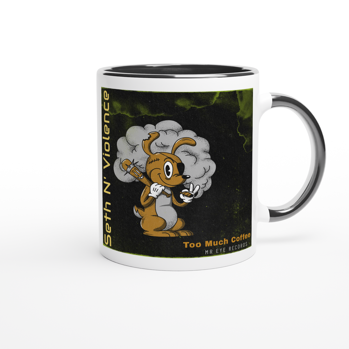 Too Much Coffee - Ceramic Mug