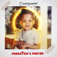 Predator's Preyer by Daniinyamind