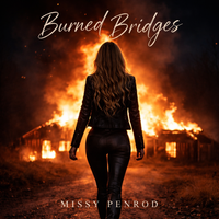 Burned Bridges by Missy Penrod