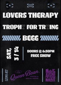 Lovers Therapy | Trophy For Trying |Begg