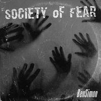 Society Of Fear by BenSimon