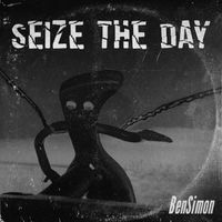 Seize The Day by BenSimon