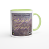 Right Here - Ceramic Mug