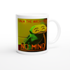 No Mind - Ceramic Mug