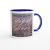 Right Here - Ceramic Mug