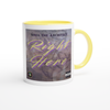 Right Here - Ceramic Mug