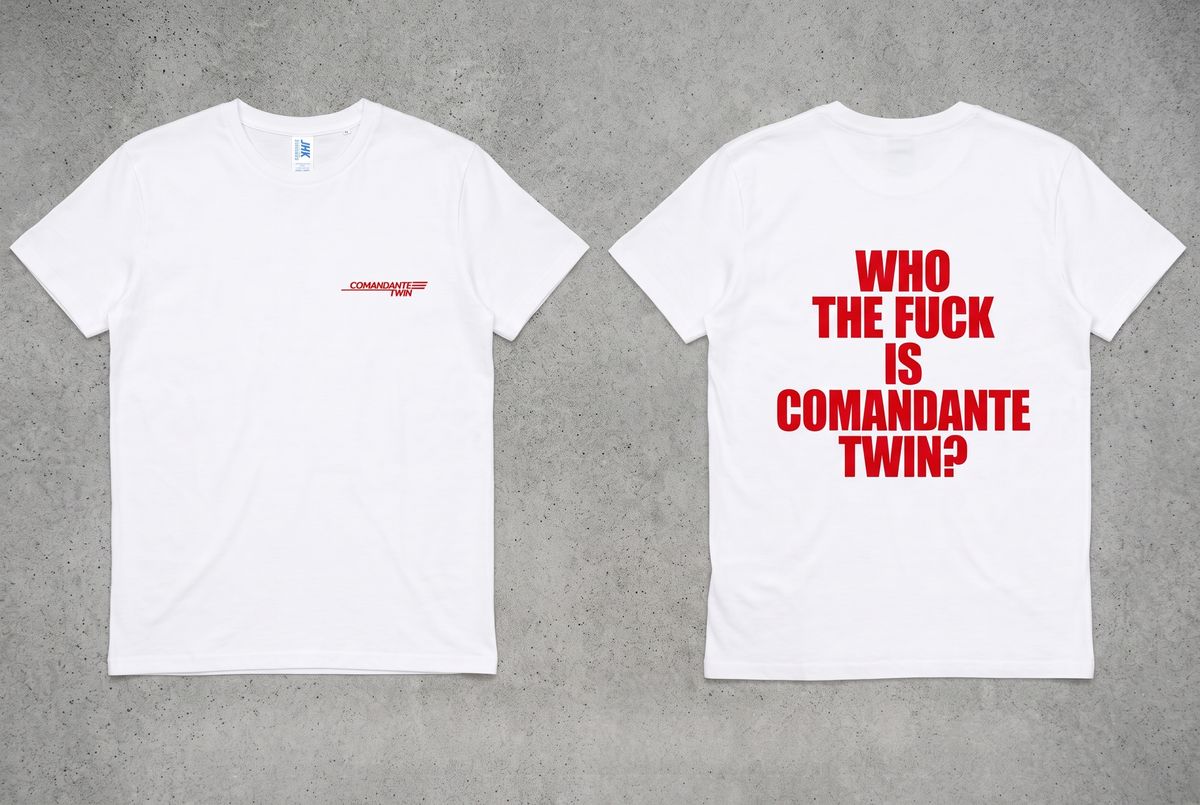 Camiseta "Who the F^ is Comandante Twin?"