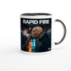 RAPID FIRE - Ceramic Mug