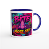BITE YOUR NOSE OFF - Ceramic Mug