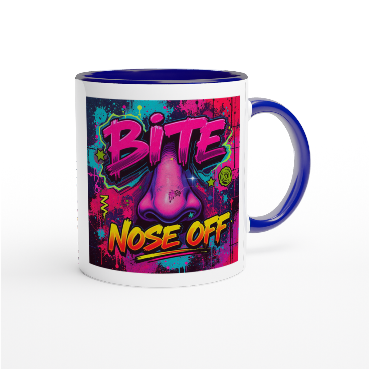 BITE YOUR NOSE OFF - Ceramic Mug