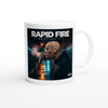 RAPID FIRE - Ceramic Mug