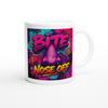 BITE YOUR NOSE OFF - Ceramic Mug