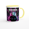 BADDER DAN DUM DUM - Ceramic Mug