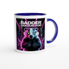BADDER DAN DUM DUM - Ceramic Mug