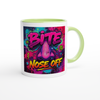 BITE YOUR NOSE OFF - Ceramic Mug