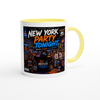 New York Party Tonight - Ceramic Mug