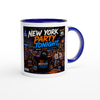 New York Party Tonight - Ceramic Mug