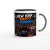 New York Party Tonight - Ceramic Mug