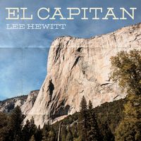El Capitan by Lee Hewitt