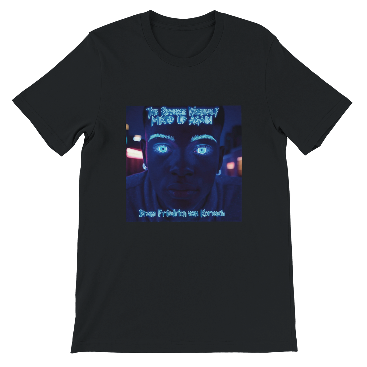 The Reverse Werewolf: Mixed Up Again - Unisex T-Shirt