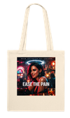 Ease The Pain - Tote bag