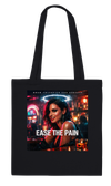 Ease The Pain - Tote bag