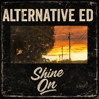 Shine On by Alternative Ed