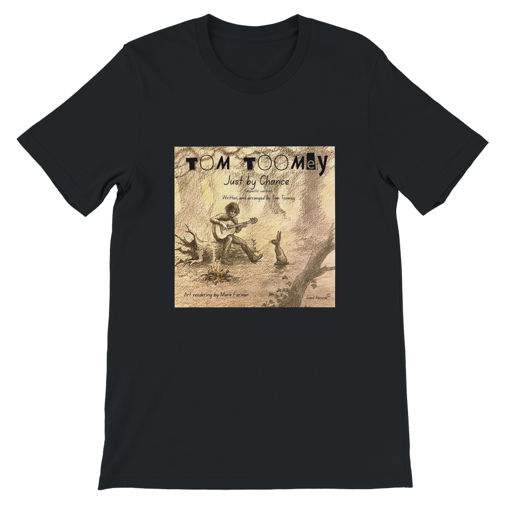 JUST BY CHANCE - Unisex T-Shirt