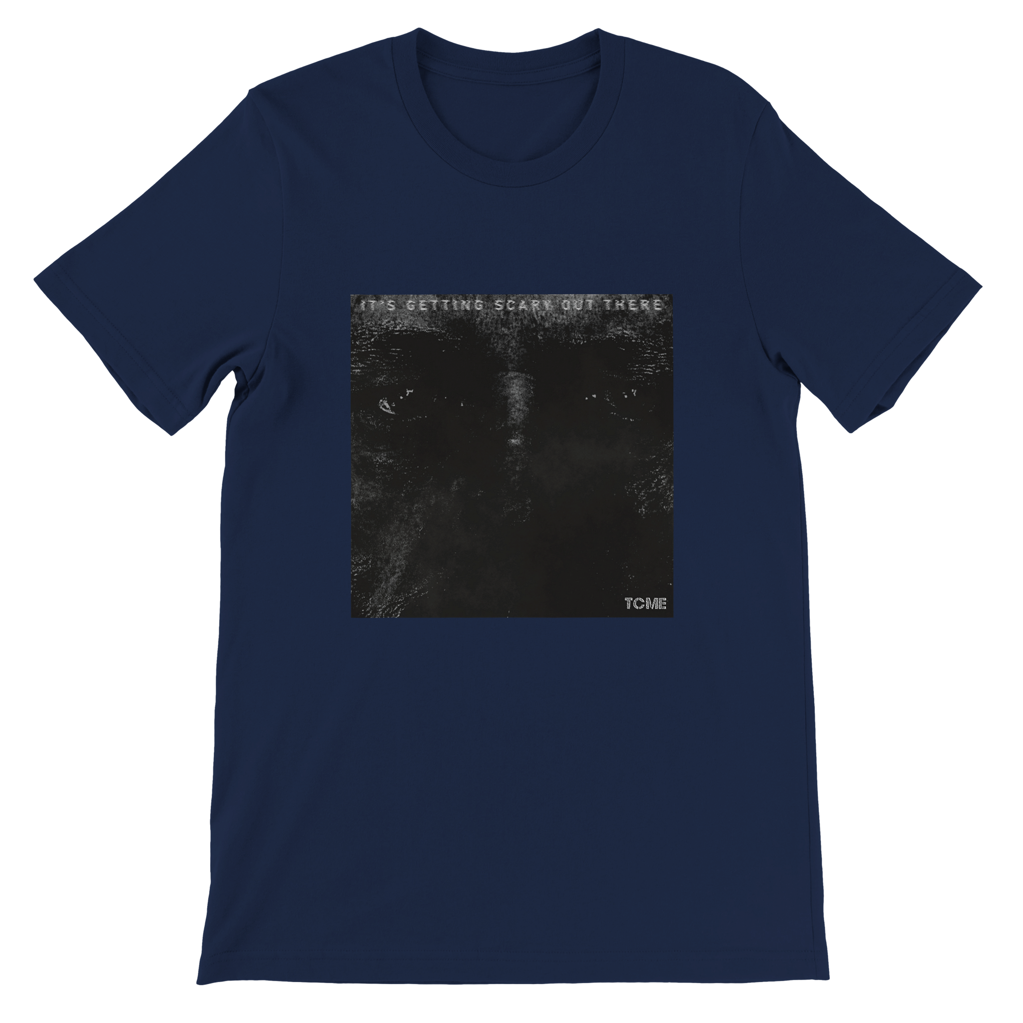 It&#39;s getting scary out There - Unisex T-Shirt