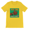 Yes Bae - Unisex T-Shirt