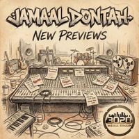 New Previews EP by Jamaal Dontah