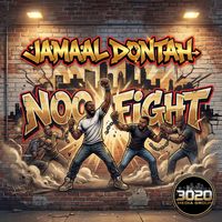 Noo Fight (GodRunnaRap) by Jamaal Dontah