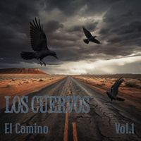 El Camino Volume I by Los Cuervos