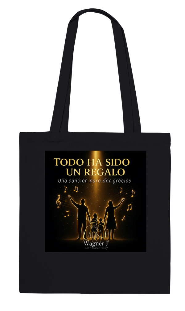 TODO HA SIDO UN REGALO "Una canción para dar gracias" - Tote bag