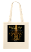 TODO HA SIDO UN REGALO "Una canción para dar gracias" - Tote bag