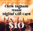 Chris Ingham Music Gift Card - $10