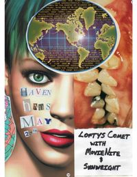 Haven Haus Presents The Loftys Comet Best Tour Ever Yet Tour